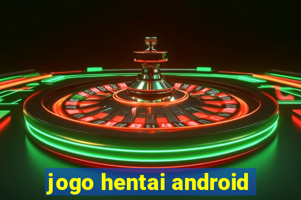 jogo hentai android